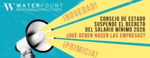 Consejo de Estado suspende el decreto del salario mínimo 2026: ¿Qué deben hacer las empresas?