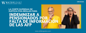 La Corte Suprema fija reglas para indemnizar a pensionados por falta de información de las AFP