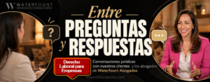 Derecho laboral para empresas: preguntas frecuentes de empleadores